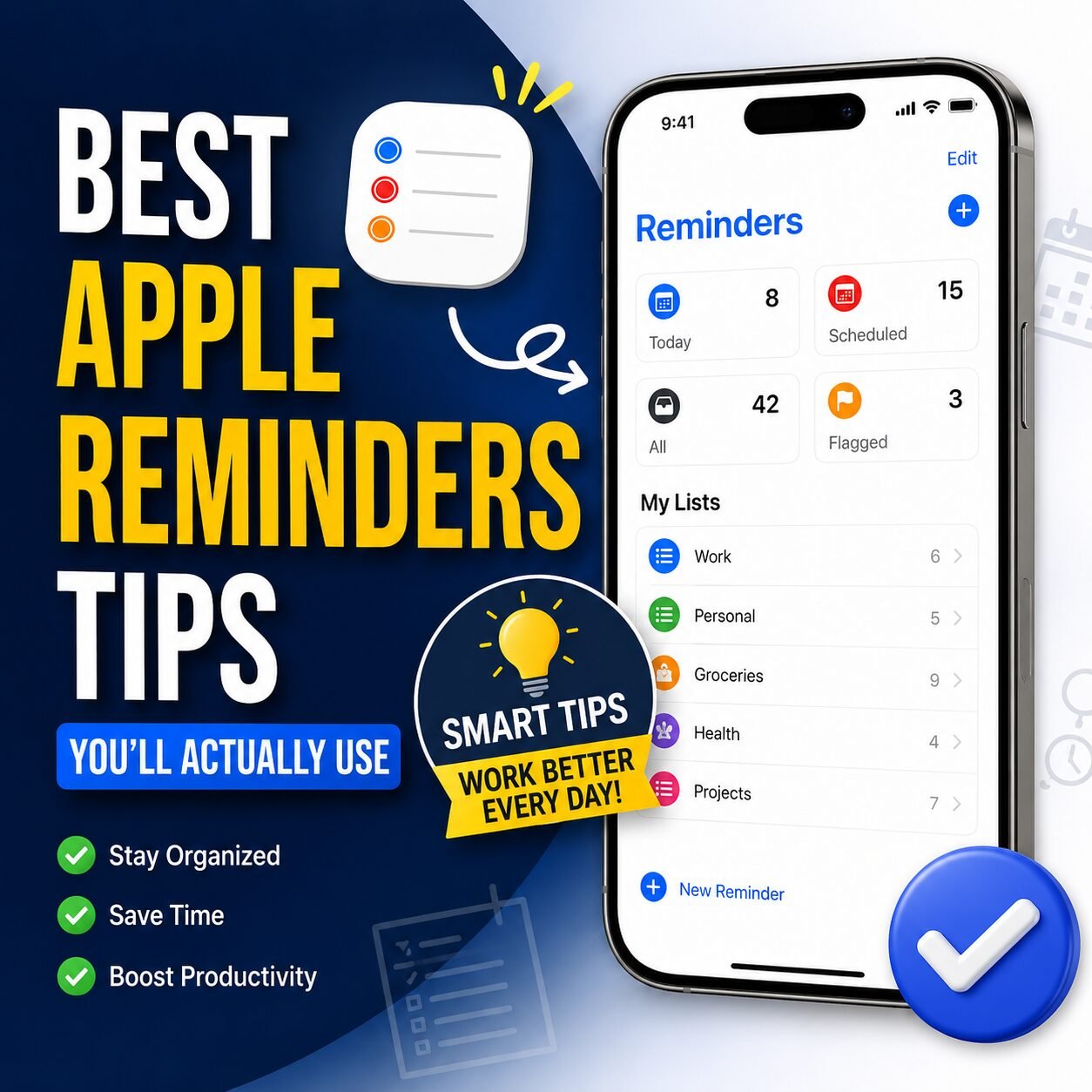 Best Apple Reminders Tips You'll Actually Use in 2026
